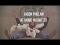 Jason Phelan Unit 23 Video